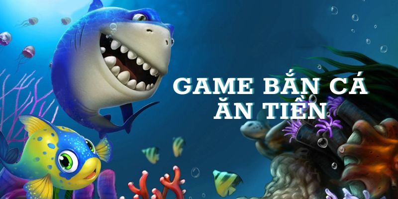 Gợi ý 5 game bắn cá ăn tiền siêu hot và mẹo chơi thắng lớn Có rất nhiều trò chơi bắn cá ăn tiền hấp dẫn hiện nay