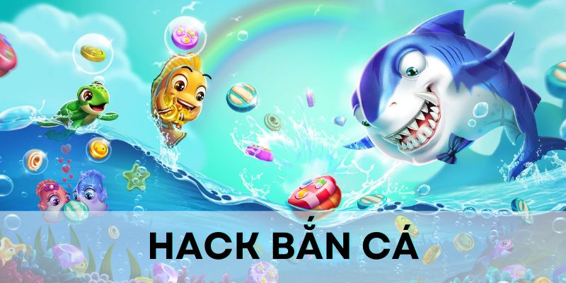 Hack bắn cá: Đánh giá ưu nhược & thủ thuật thắng lớn Hãy cân nhắc ưu nhược cẩn thận trước khi dùng tool hack